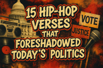 15 Hip‑Hop Political Lyrics That Predicted