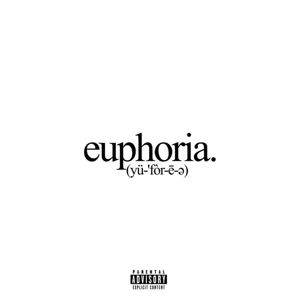 Kendrick “Euphoria”