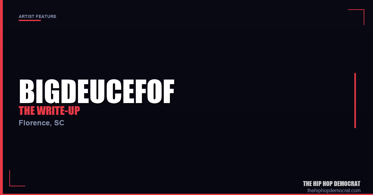 BigDeuceFOF - HHD Artist Spotlight