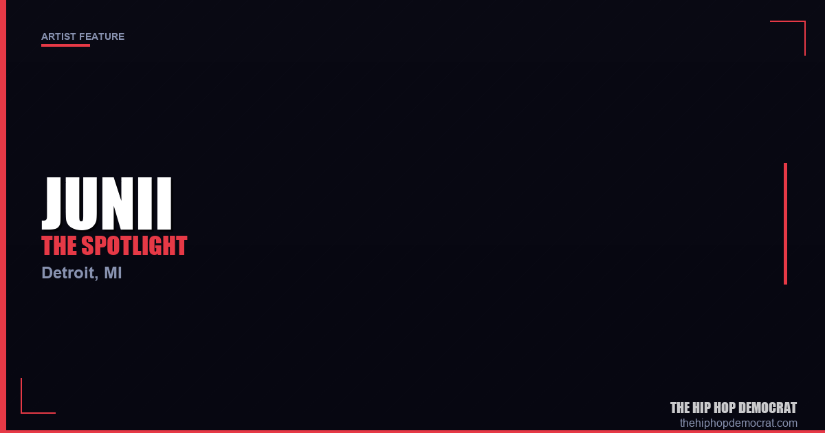 Junii - HHD Artist Spotlight